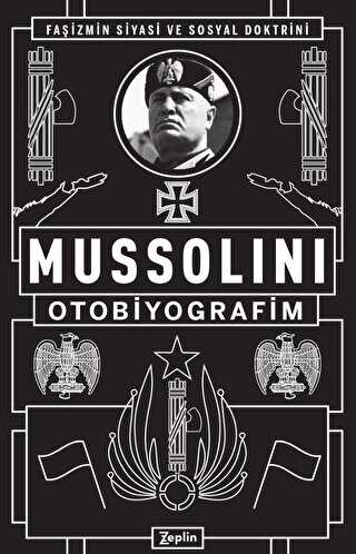 Mussolini : Otobiyografim