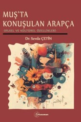 Muş`ta Konuşulan Arapça - Fenomen Yayıncılık