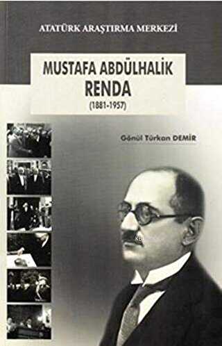Mustafa Abdülhalik Renda 1881-1957