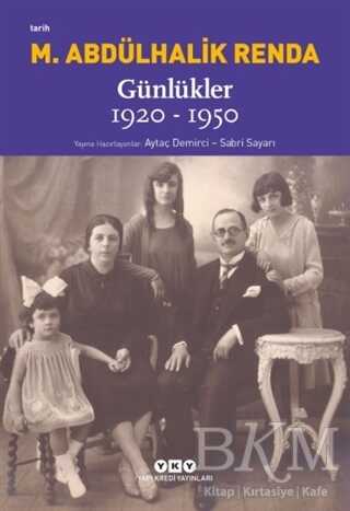 Mustafa Abdülhalik Renda Günlükler 1920-1950 - Yapı Kredi Yayınları