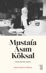 Mustafa Asım Köksal - Ketebe Yayınları