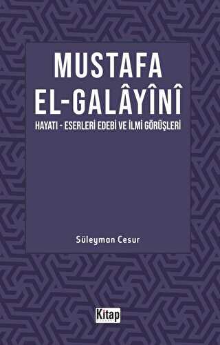 Mustafa El Galayini - Kitap Dünyası Yayınları