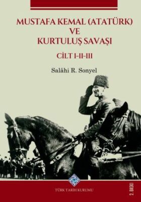 Mustafa Kemal Atatürk ve Kurtuluş Savaşı 3 Cilt Takım - 1