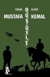 Mustafa Kemal Düşüyle - Edebiyatist