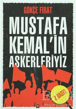 Mustafa Kemal’in Askerleriyiz
