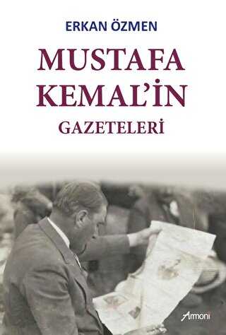 Mustafa Kemal`in Gazeteleri