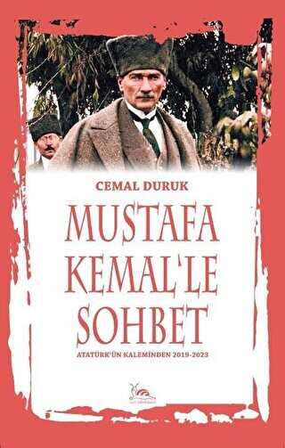Mustafa Kemal`le Sohbet
