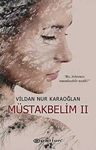Müstakbelim 2 - Epsilon Yayınevi