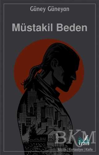 Müstakil Beden - İzan Yayıncılık