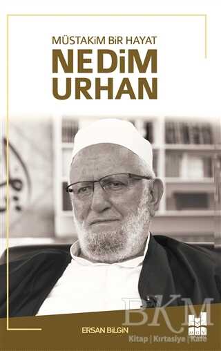 Müstakim Bir Hayat Nedim Urhan - Mgv Yayınları