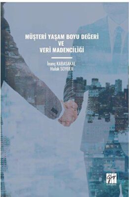 Müşteri Yaşam Boyu Değeri Ve Veri Madenciliği - 1