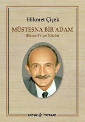 Müstesna Bir Adam - Kaynak Yayınları