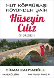 Mut Köprübaşı Köyünden Şair Hüseyin Cılız - Kafe Kültür Yayıncılık