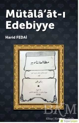 Mütala`at-ı Edebiyye - Hiperlink Yayınları
