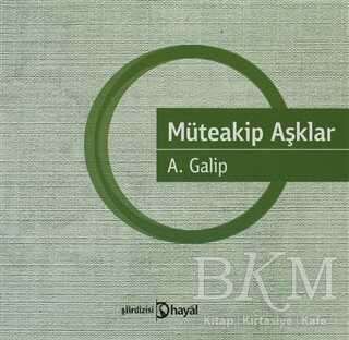 Müteakip Aşklar - Hayal Yayınları