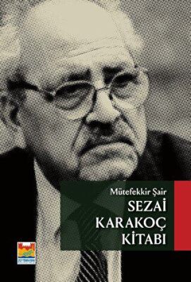 Mütefekkir Şair - Sezai Karakoç Kitabı - 1
