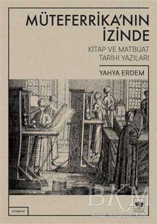 Müteferrika`nın İzinde - 2