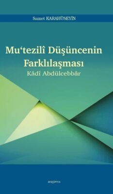 Mutezilî Düşüncenin Farklılaşması - 1