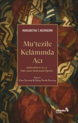 Mutezile Kelamında Acı - Albaraka Yayınları