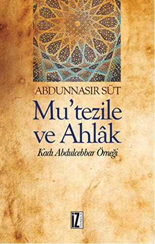 Mu`Tezile ve Ahlak - 1