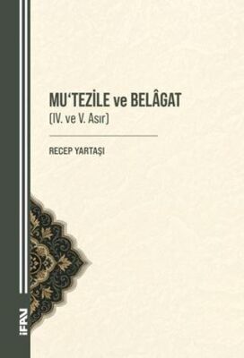 Mu‘tezile ve Belagat IV. ve V. Asır - 1