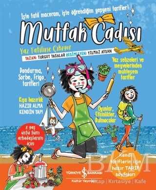 Mutfak Cadısı Yaz Tatiline Çıkıyor - İş Bankası Kültür Yayınları
