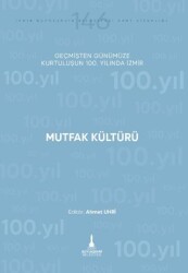 Mutfak Kültürü - İzmir Büyükşehir Belediyesi İzmir Kent Kitaplığı