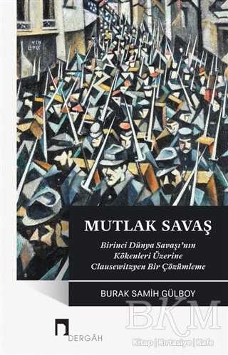 Mutlak Savaş - Dergah Yayınları