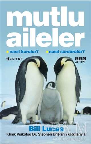 Mutlu Aileler Nasıl Kurulur? Nasıl Sürdürülür? - Boyut Yayın Grubu