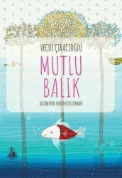 Mutlu Balık - Yitik Ülke Yayınları
