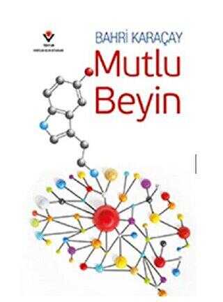 Mutlu Beyin - TÜBİTAK Yayınları