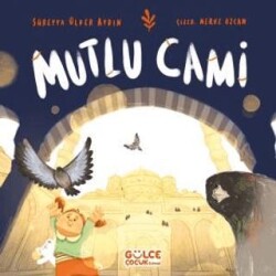 Mutlu Cami - Timaş Gülce Çocuk