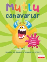 Mutlu Canavarlar - Literatür Çocuk