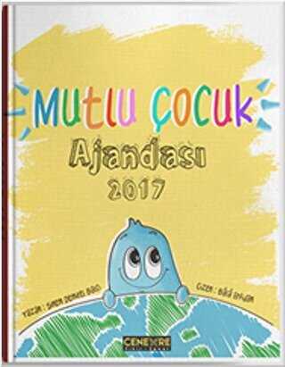 MUTLU ÇOCUK AJANDASI 2017 - Cenevre Fikir Sanat