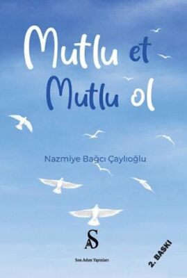 Mutlu Et Mutlu Ol - 1