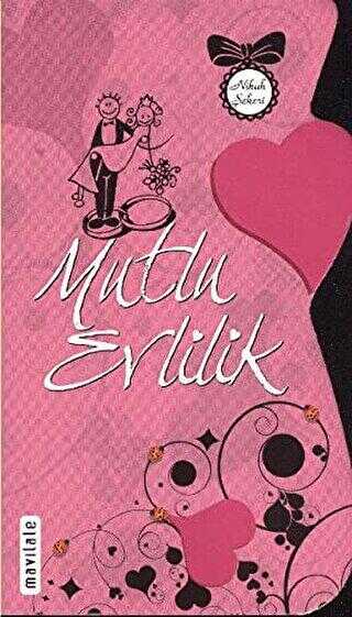 Mutlu Evlilik - Mavi Lale Yayınları