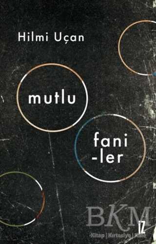 Mutlu Faniler - İz Yayıncılık