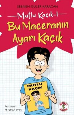 Mutlu Kaçık 1 - Bu Maceranın Ayarı Kaçık - 1