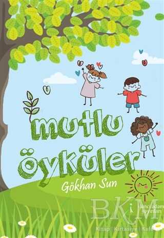 Mutlu Öyküler - İkinci Adam Yayınları