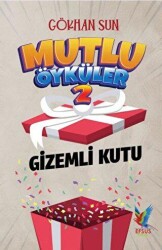 Mutlu Öyküler 2 - Gizemli Kutu - Efsus Yayınları