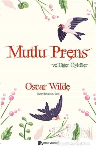 Mutlu Prens ve Diğer Öyküler - 1