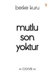 Mutlu Son Yoktur - Cinius Yayınları