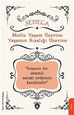 Mutlu Yaşam Üzerine Yaşamın Kısalığı Üzerine kapağı