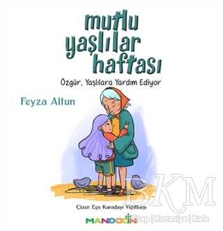 Mutlu Yaşlılar Haftası - Mandolin Yayınları