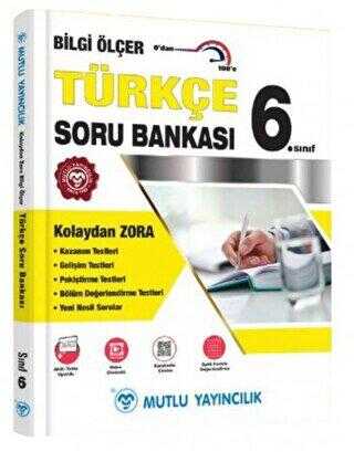 Mutlu Yayıncılık Mutlu Yayınları 6. Sınıf Türkçe Bilgi Ölçer Soru Bankası