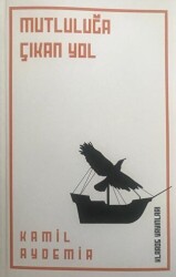 Mutluluğa Çıkan Yol - Klaros Yayınları