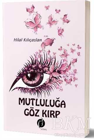 Mutluluğa Göz Kırp - Herdem Kitap