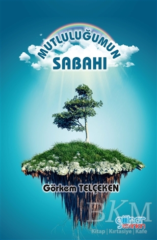 Mutluluğumun Sabahı - Gülnar Yayınları