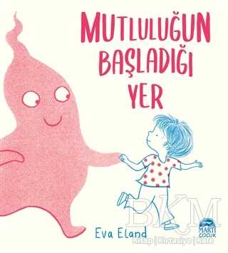 Mutluluğun Başladığı Yer - 3