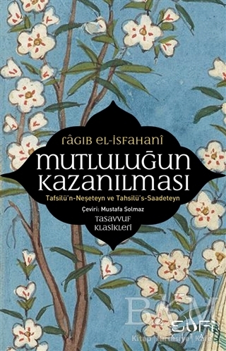 Mutluluğun Kazanılması - Sufi Kitap